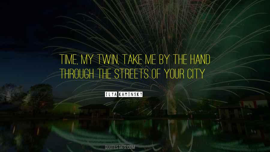 Twin Cities Quotes #1442940