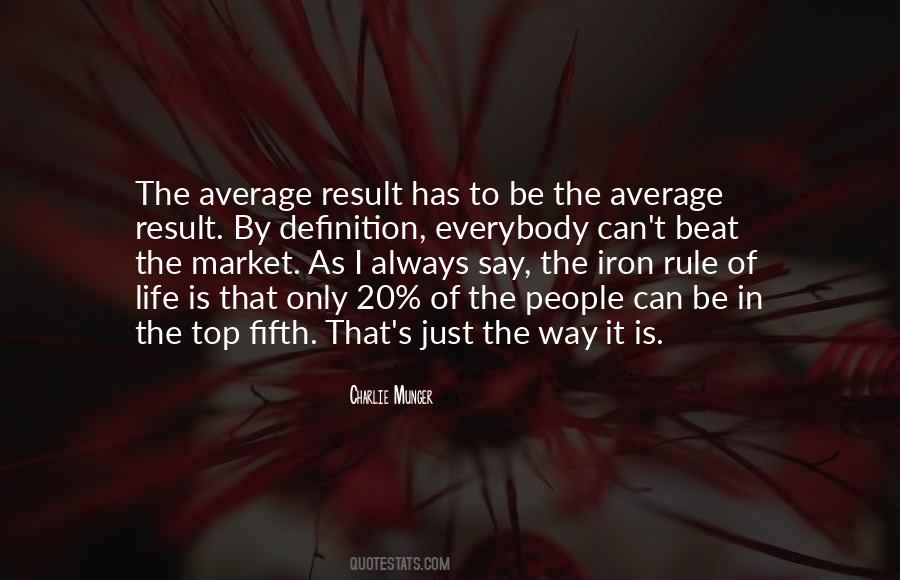 Quotes About Average Life #1086968 Quotes About Average Life #1086968