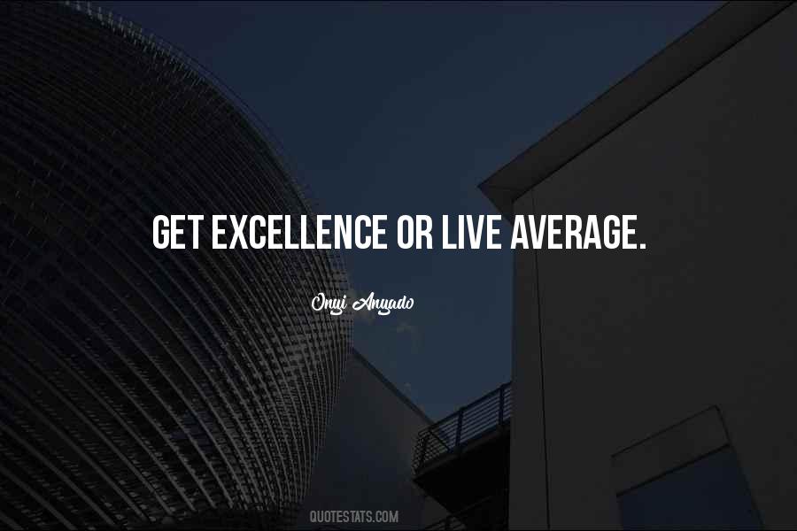 Quotes About Average Life #962326