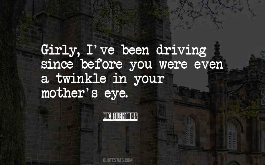 Twinkle In Her Eye Quotes #1132406