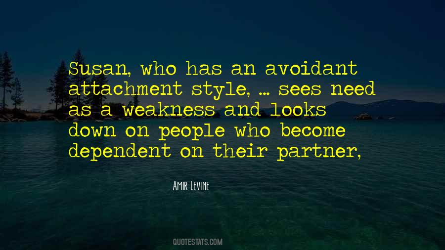 Quotes About Avoidant #1401075