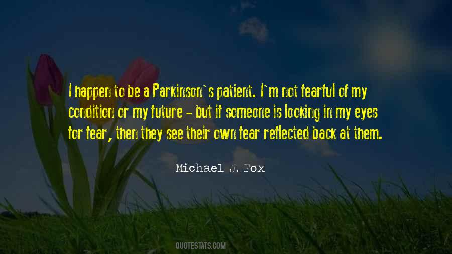 Quotes About Michael J Fox #128988