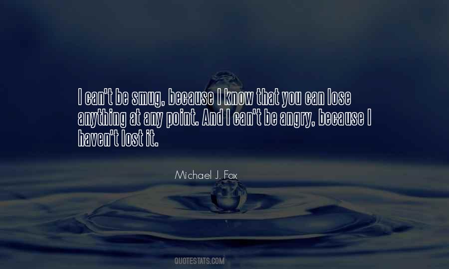 Quotes About Michael J Fox #19301