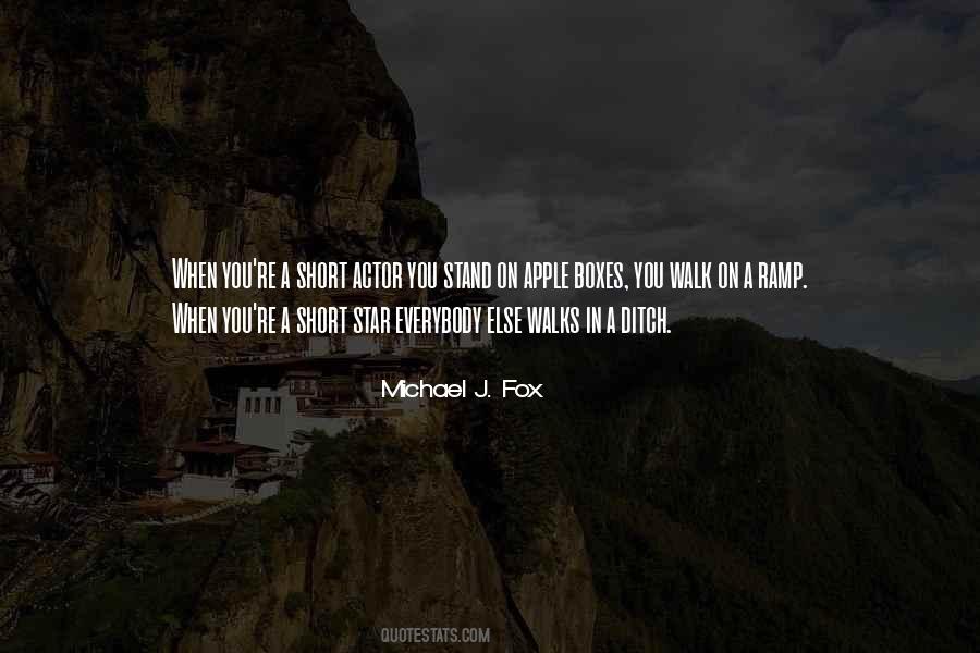 Quotes About Michael J Fox #530105