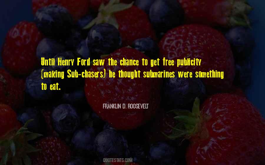 Quotes About Henry Ford #1426920