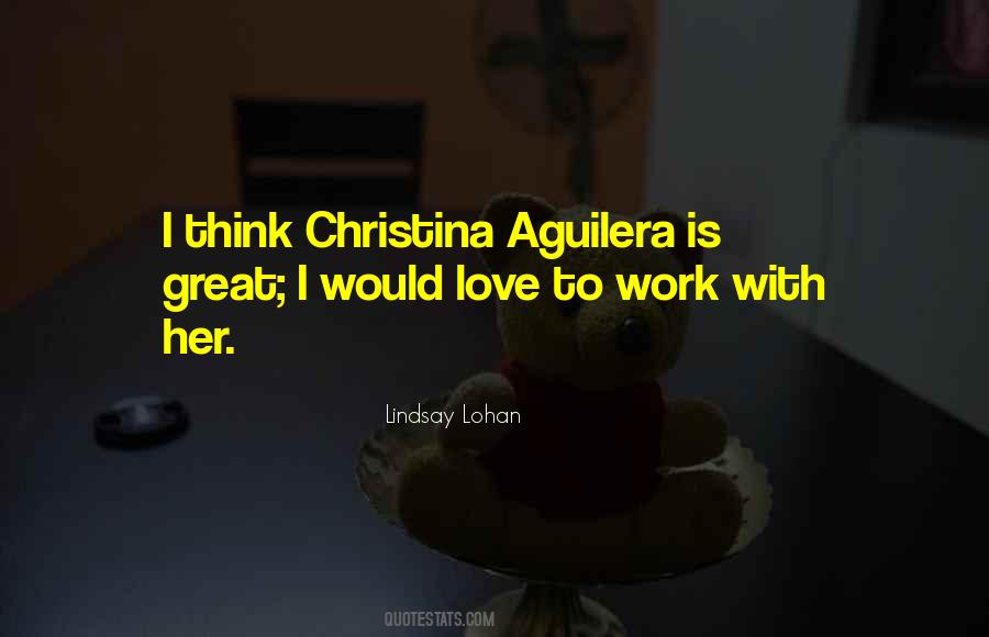 Quotes About Christina Aguilera #1096074