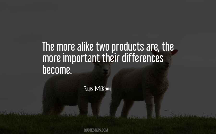 Two Alike Quotes #1051064