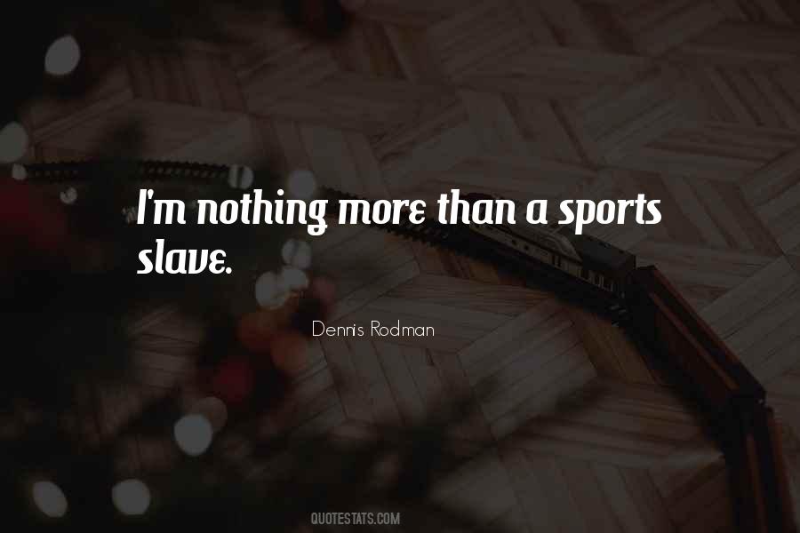 Quotes About Dennis Rodman #1438290