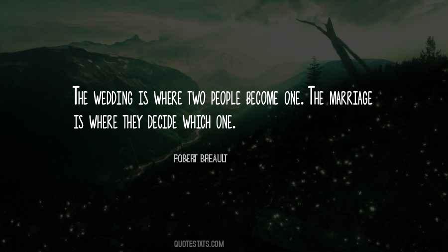 Two Become One Quotes #124191