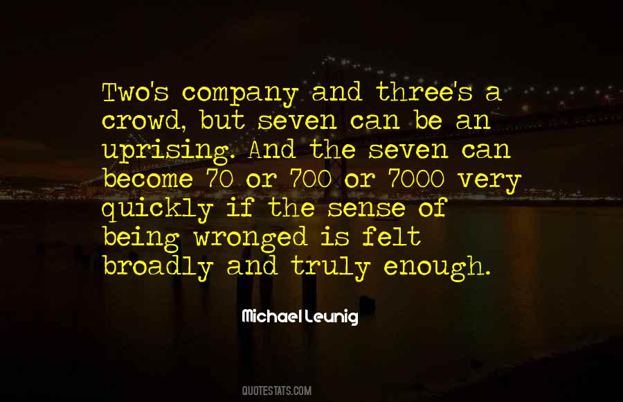 Two Company Three A Crowd Quotes #1116071