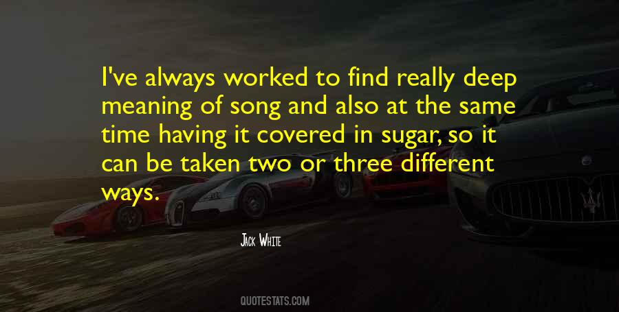 Two Different Ways Quotes #1316425