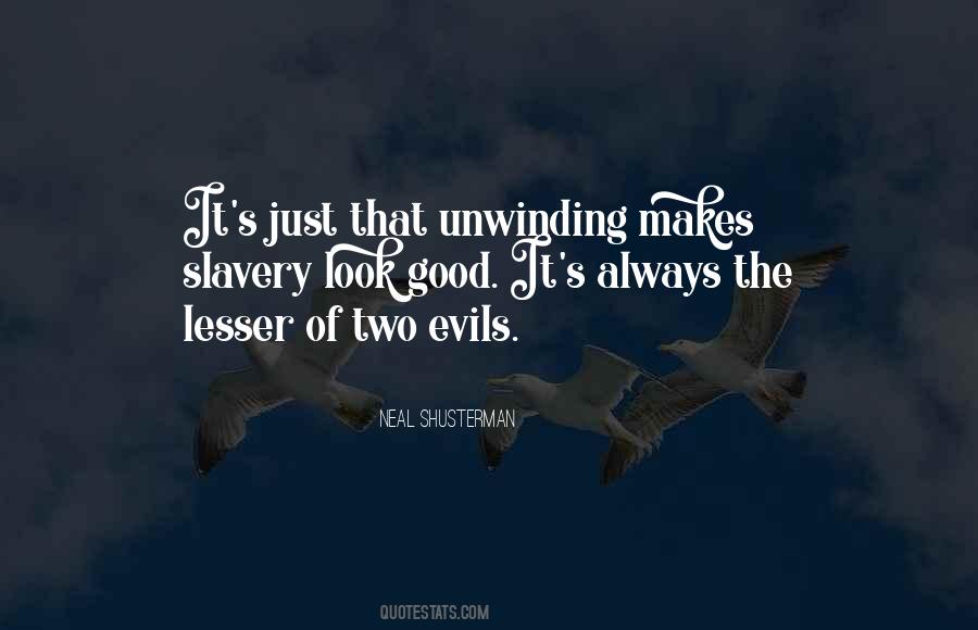 Two Evils Quotes #1243205