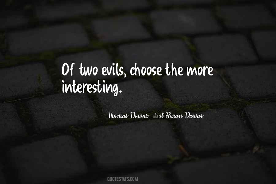 Two Evils Quotes #280355