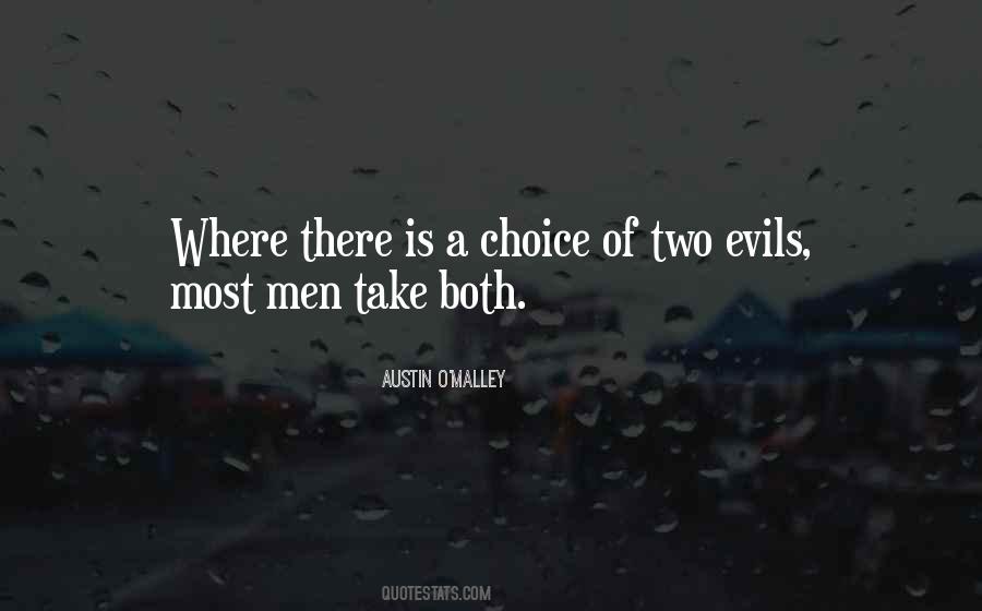 Two Evils Quotes #411149