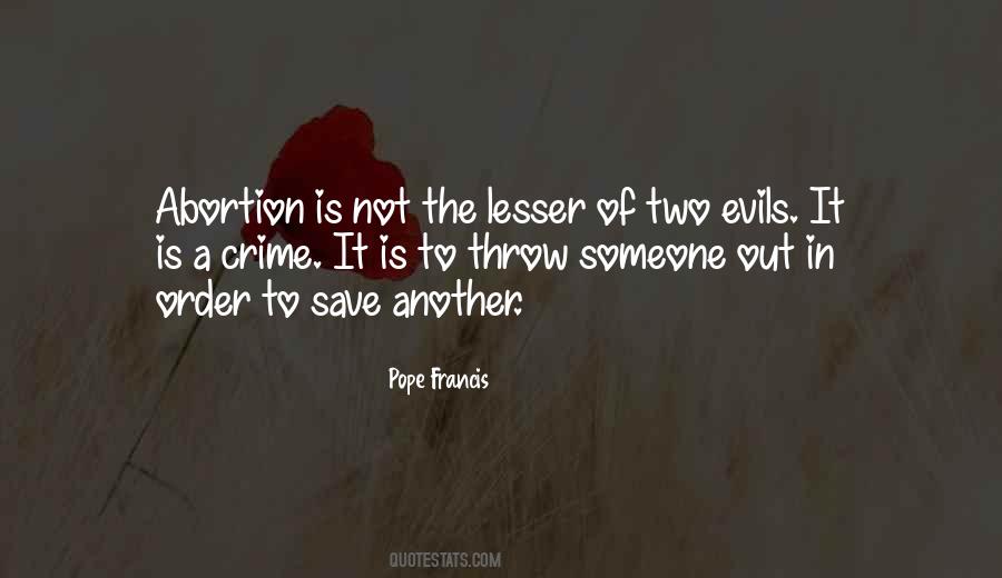 Two Evils Quotes #892939