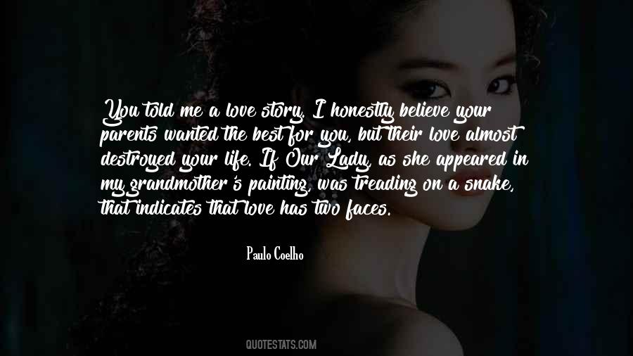 Two Faces Of Love Quotes #1488811