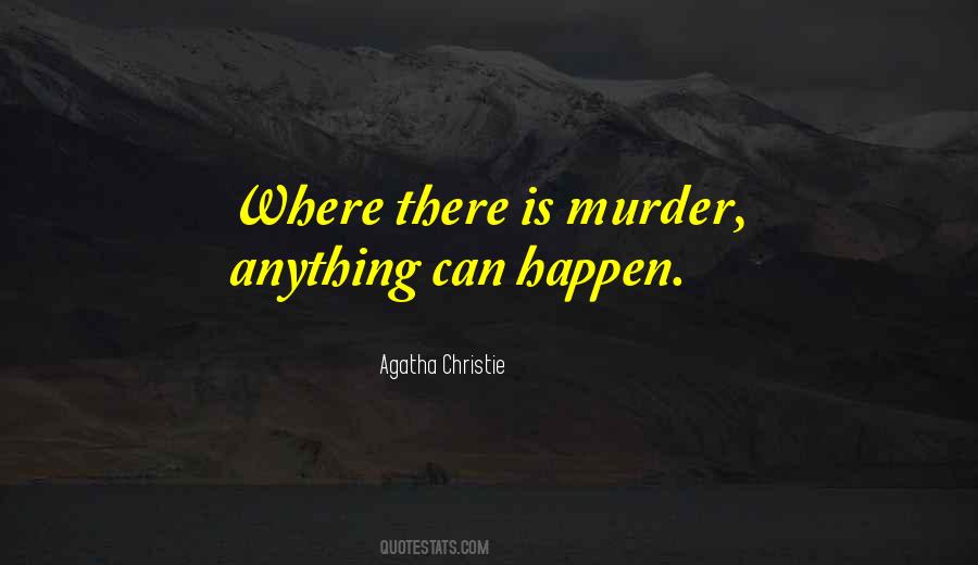 Quotes About Agatha Christie #35837