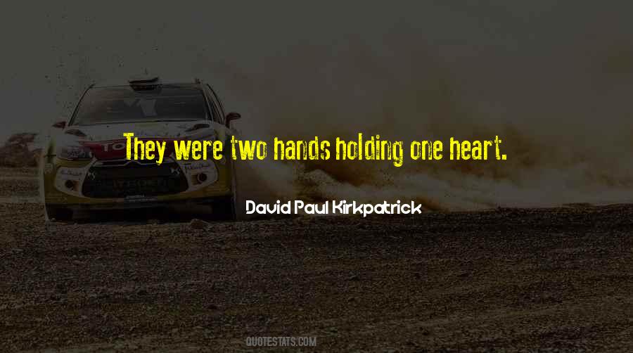 Two Hands Love Quotes #1874344