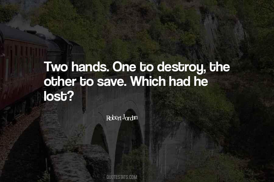 Two Hands Quotes #793183