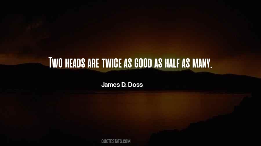 Two Heads Quotes #346769