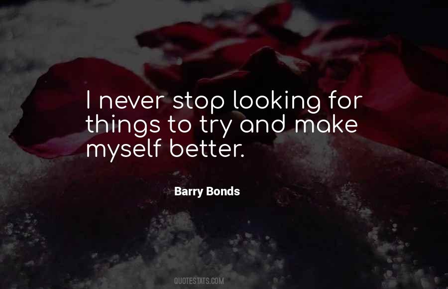 Quotes About Barry Bonds #139017