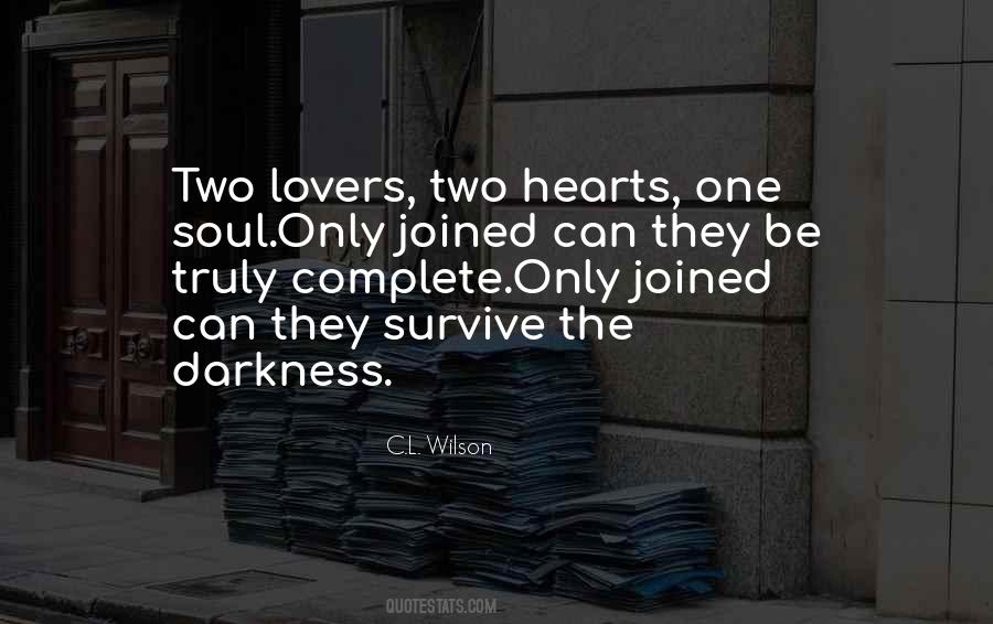 Two Hearts One Soul Quotes #443659