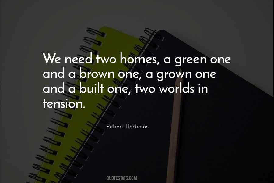 Two Homes Quotes #1001198