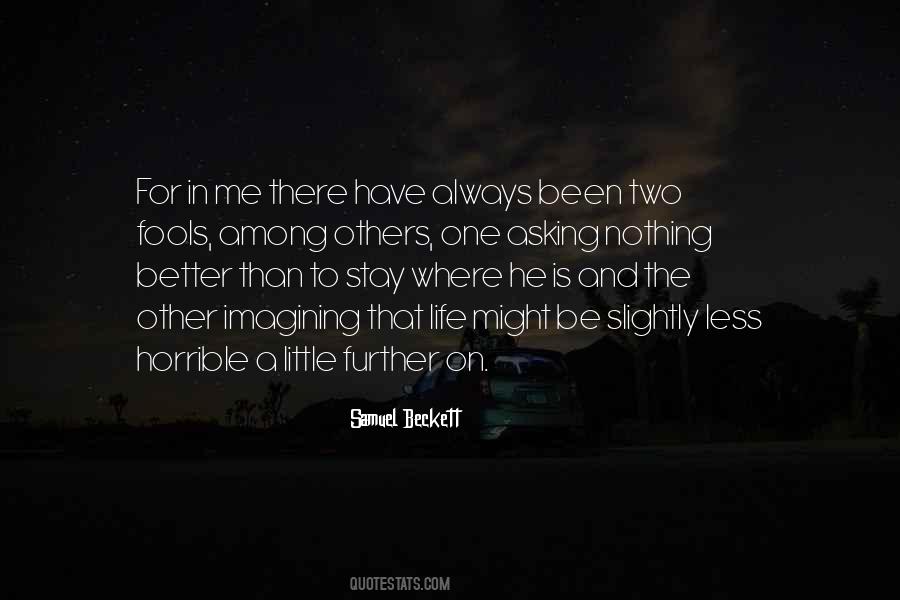 Two Is Always Better Than One Quotes #1302104