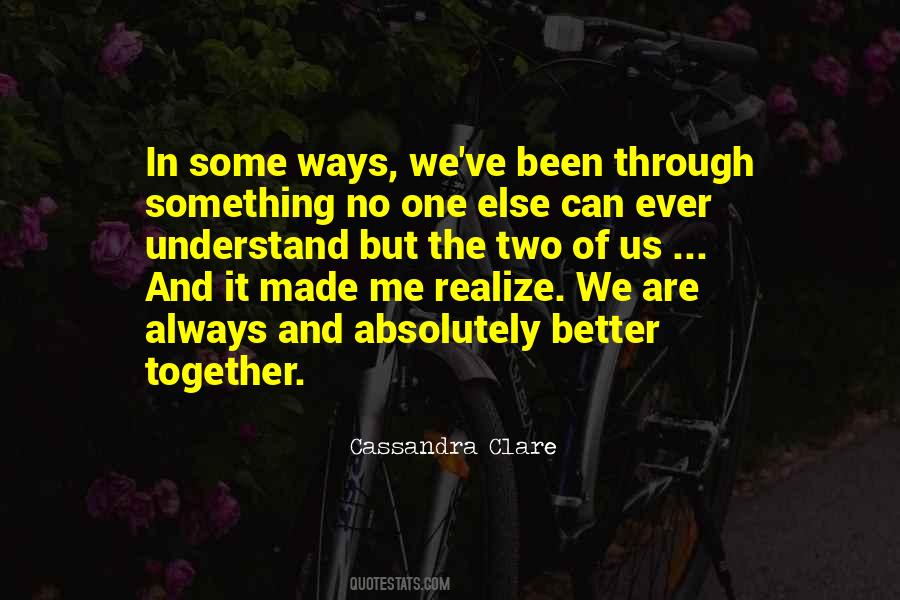 Two Is Always Better Than One Quotes #1415049