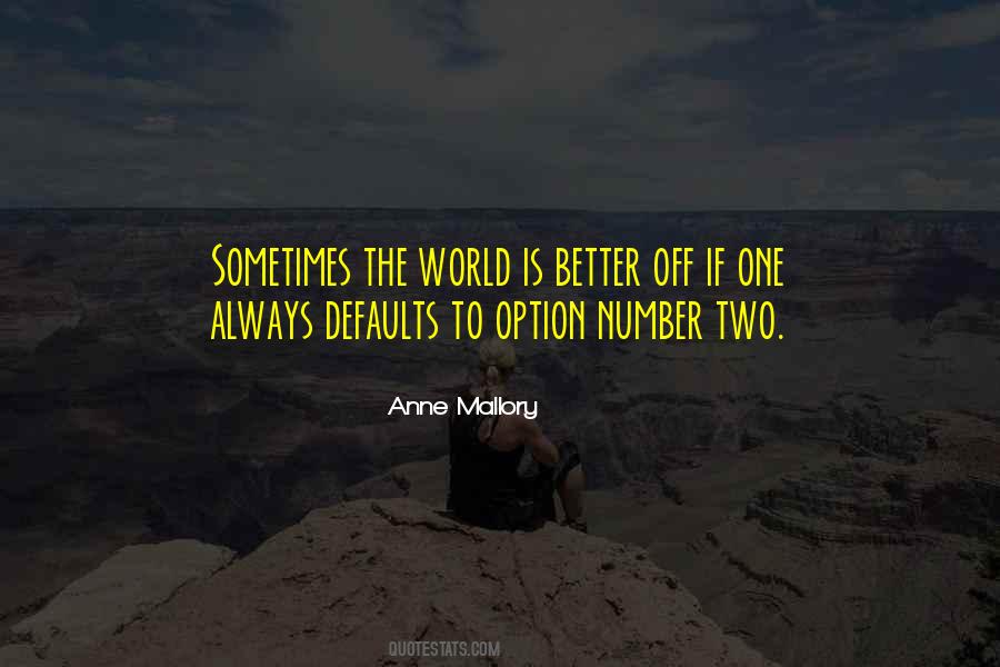 Two Is Always Better Than One Quotes #1441271