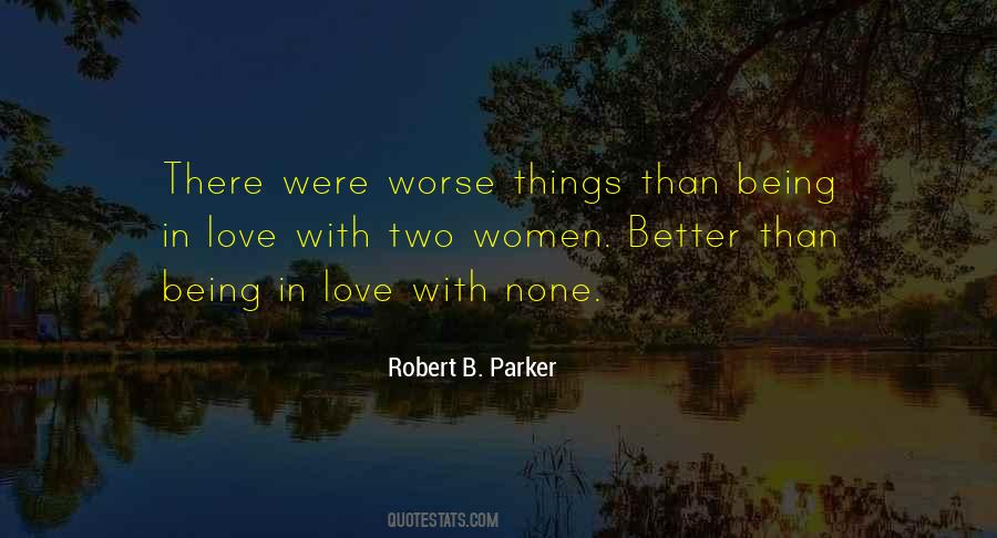 Two Is Better Than One Love Quotes #1281824