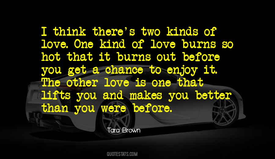 Two Is Better Than One Love Quotes #428700