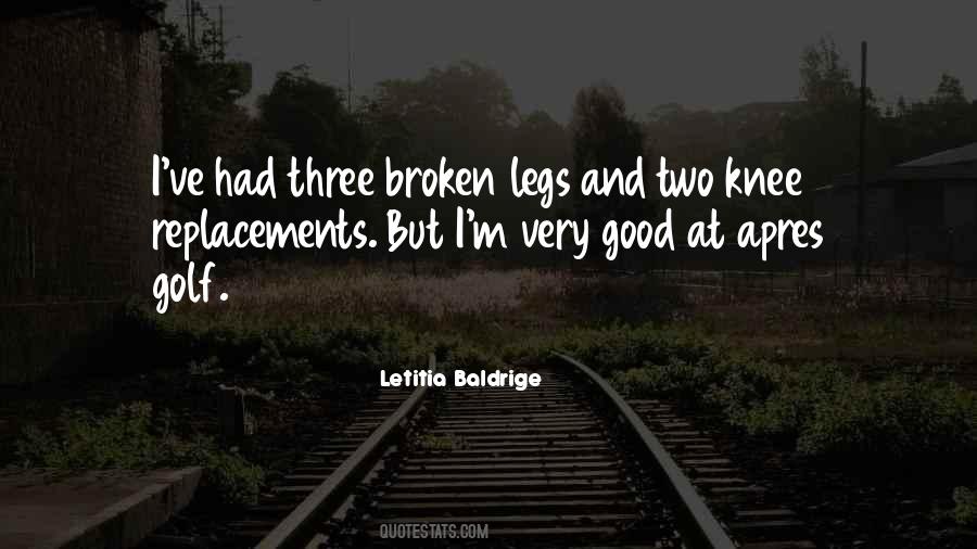 Two Legs Quotes #43605
