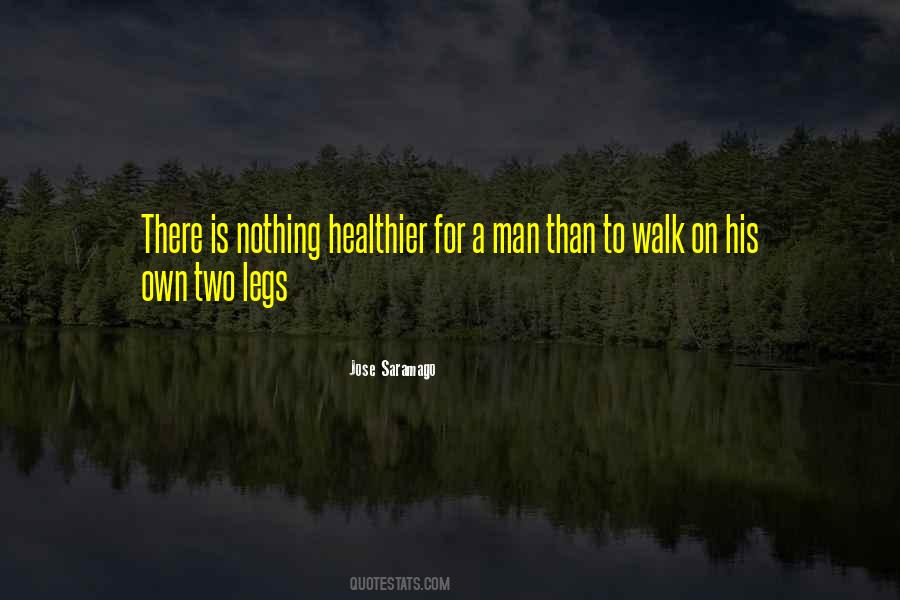 Two Legs Quotes #761334