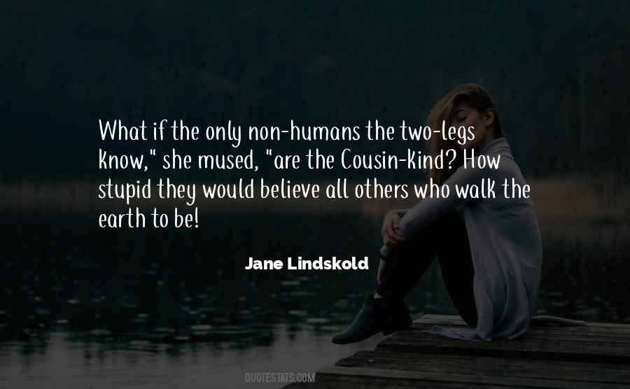 Two Legs Quotes #812125