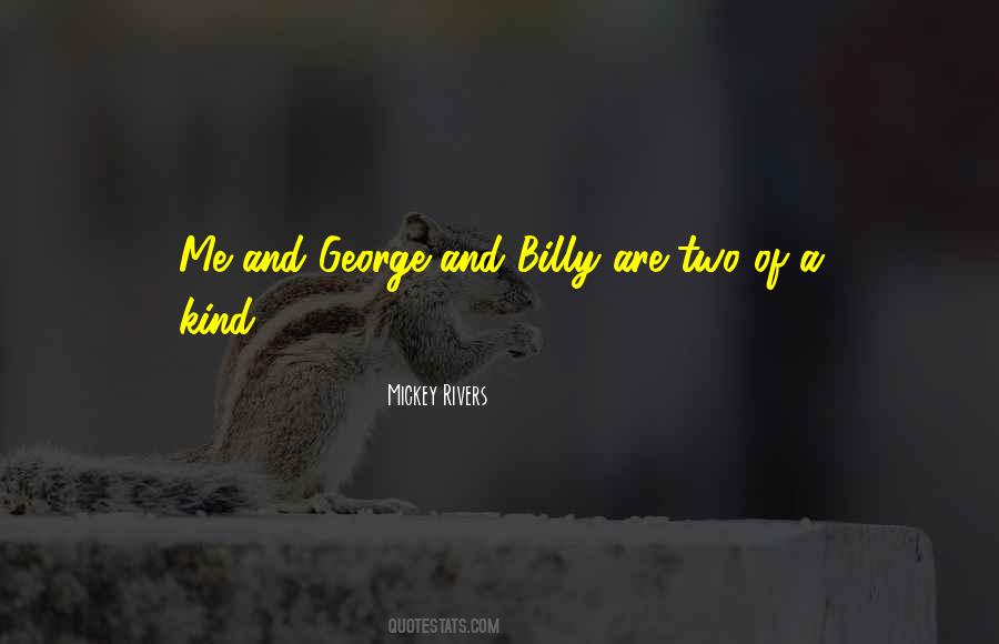 Two Of A Kind Quotes #82662