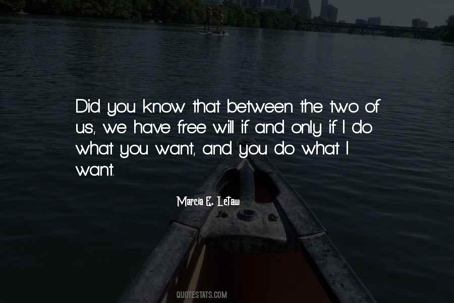 Two Of Us Quotes #1711370