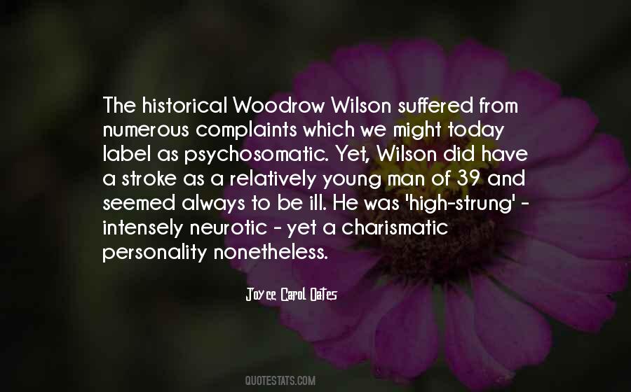 Quotes About Woodrow Wilson #1164315