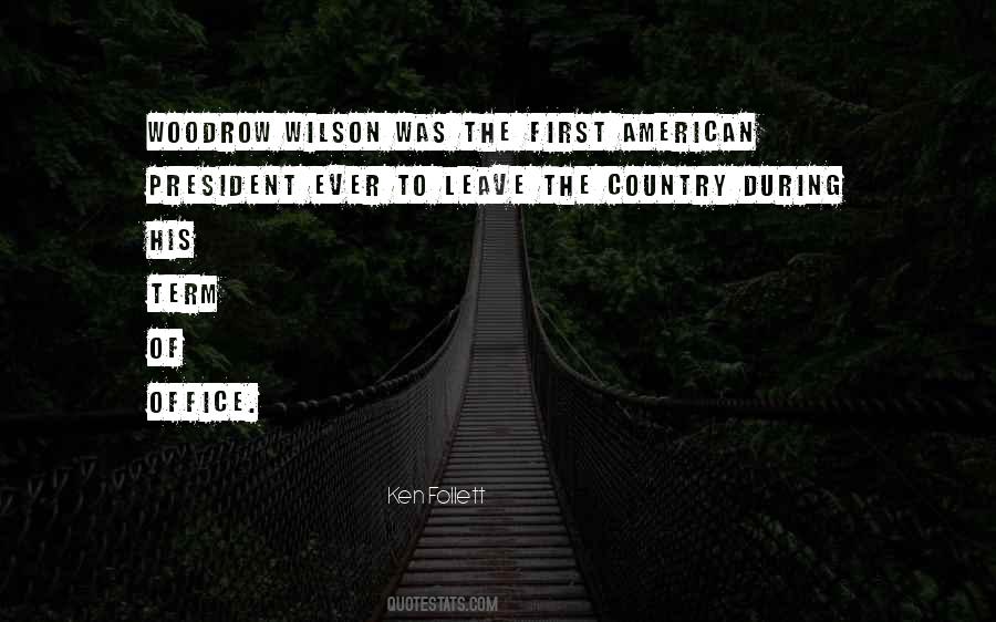 Quotes About Woodrow Wilson #1241495