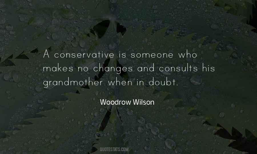 Quotes About Woodrow Wilson #200699