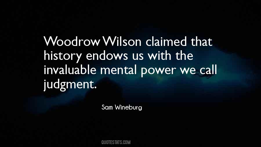 Quotes About Woodrow Wilson #725981
