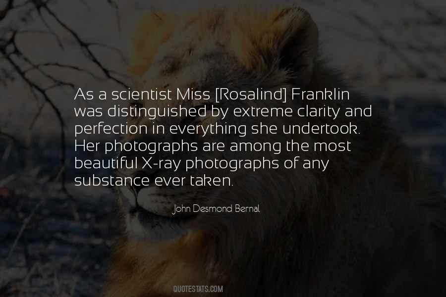 Quotes About Rosalind Franklin #1704430