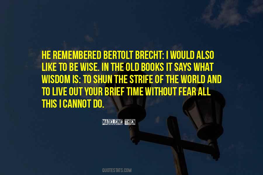 Quotes About Bertolt Brecht #1867598