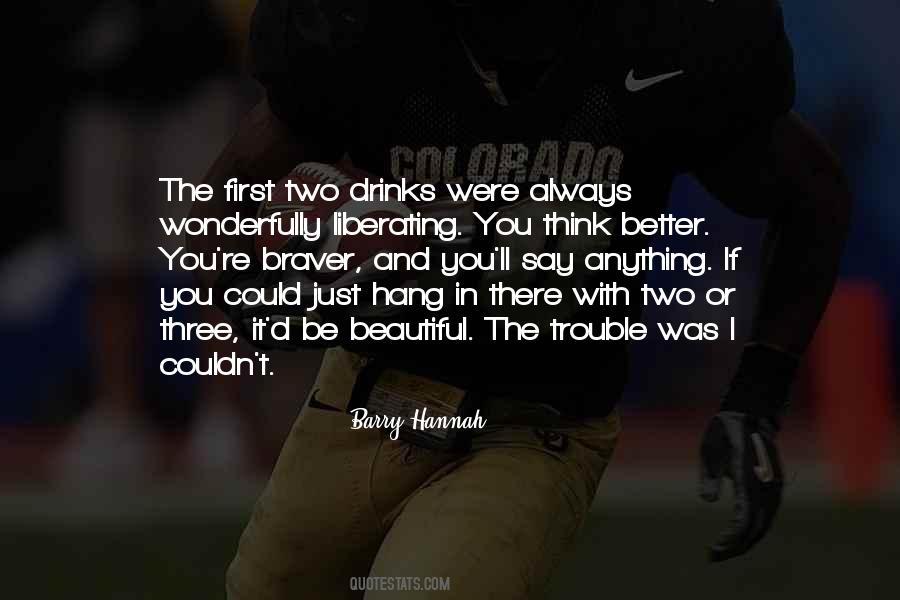 Two Things Are Better Than One Quotes #3500