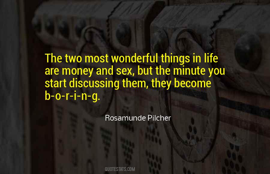 Two Things In Life Quotes #191986