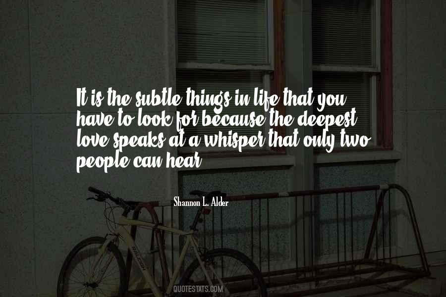 Two Things In Life Quotes #299139