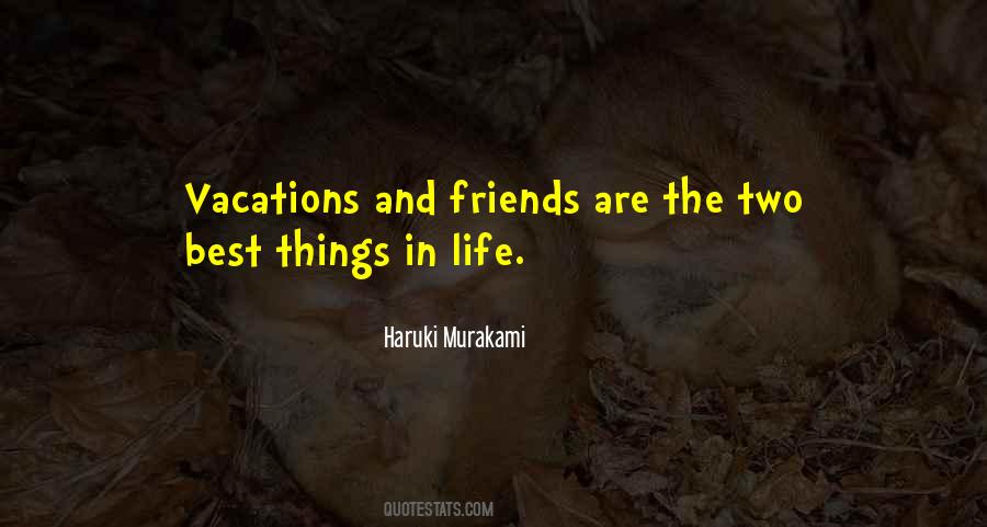 Two Things In Life Quotes #642050