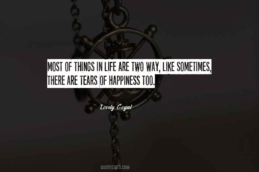 Two Things In Life Quotes #91735