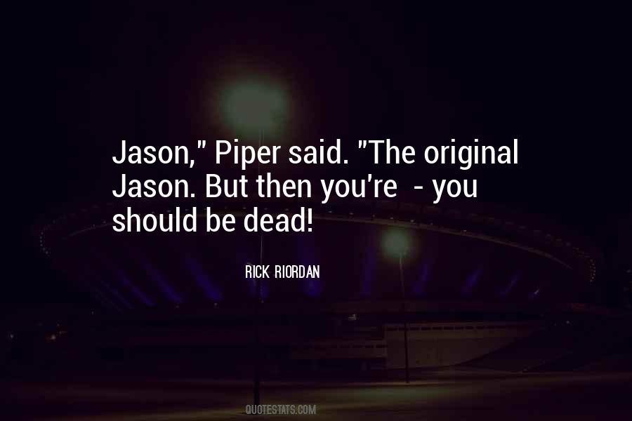 Quotes About Jason #1299520