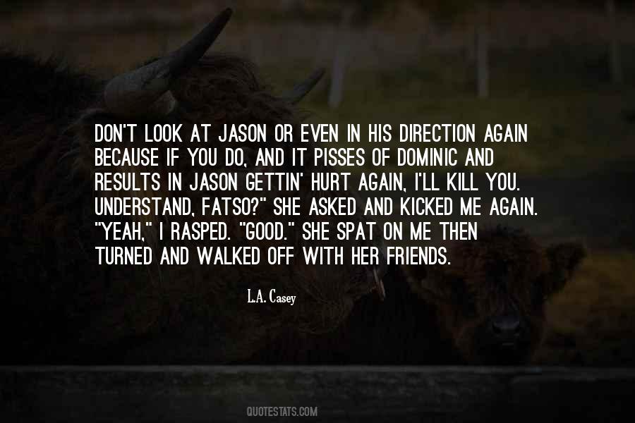 Quotes About Jason #1358290